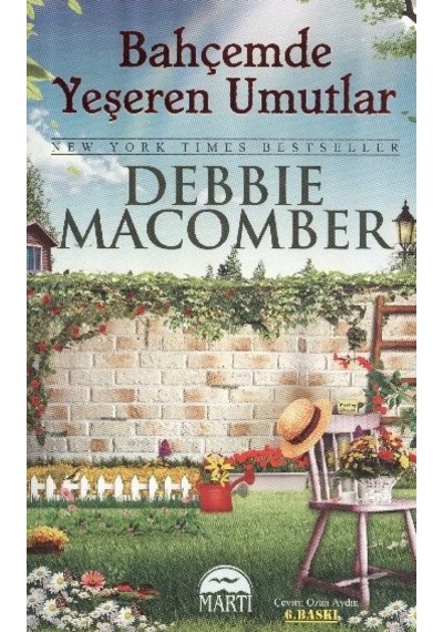 Bahçemde Yeşeren Umutlar (Debbie Macomber)
