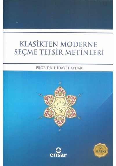 Klasikten Moderne Seçme Tefsir Metinleri