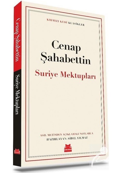 Suriye Mektupları - Kırmızı Kedi Klasikler - Cenap Şahabettin - Kırmızı Kedi