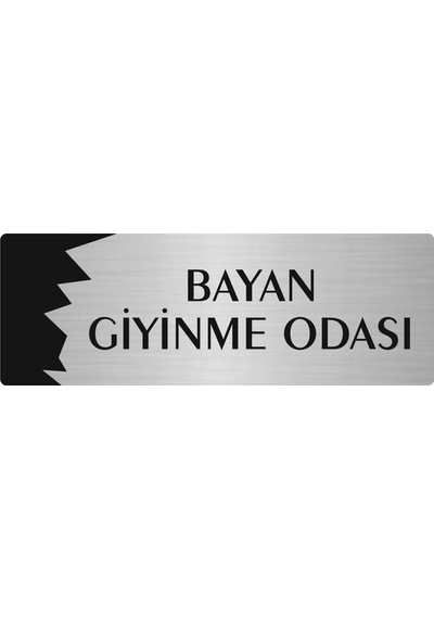 Metal Departman Kapı İsimliği, Yönlendirme Levhası Bayan Giyinme Odası 7x20 Cm Gümüş Renk