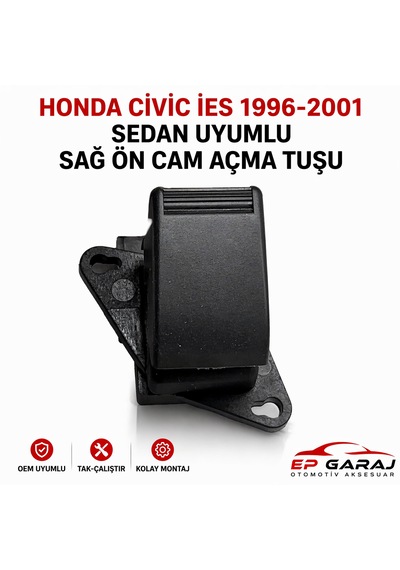 Honda Civic İes 1996-2001 Sedan Sağ Ön Cam Açma Tuşu