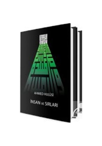 İnsan Ve Sırları Cilt 2 - Ahmed Hulusi - Kitsan Yayınevi