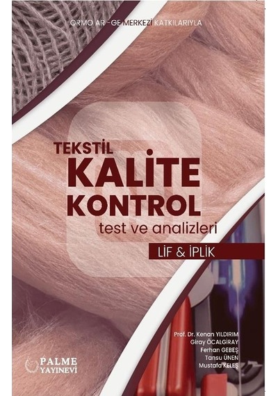 Tekstil Kalite Kontrol Test Ve Analizleri Lif Ve İplik