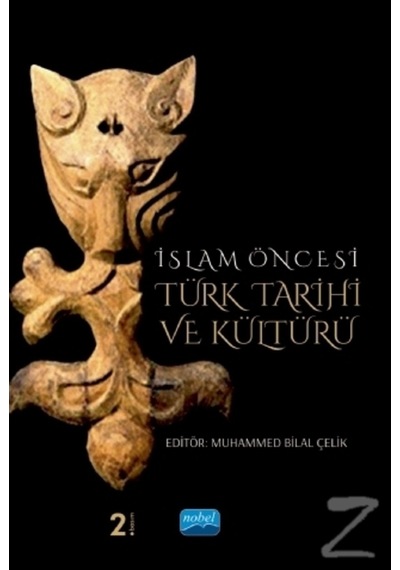 Islam Öncesi Türk Tarihi Ve Kültürü/Muhammed Bilal Çelik,Ali