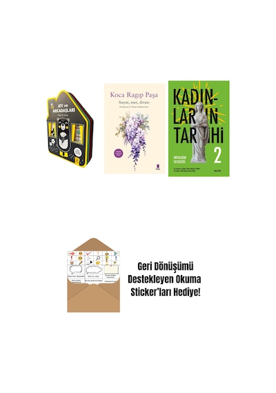 Ayı Ve Arkadaşları Keçe Kitap + Koca Râgıp Paşa + Kadınların Tarihi 2 + Okuma Sticker'ları