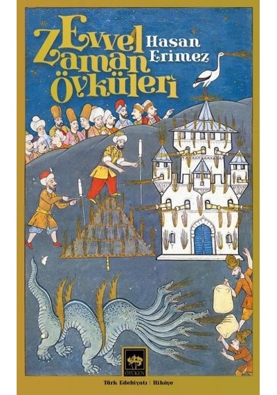 Evvel Zaman Öyküleri - Hasan Erimez - Ötüken Neşriyat