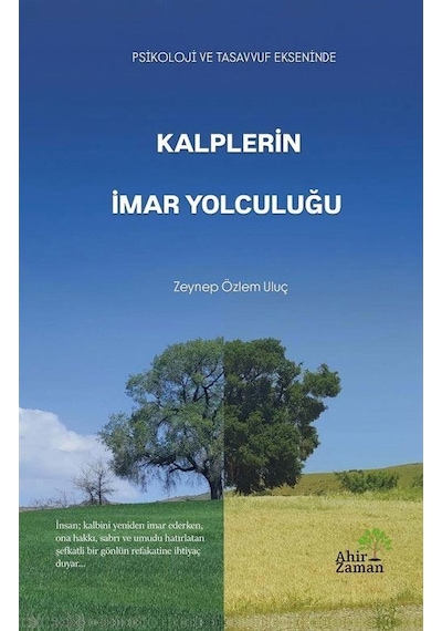 Kalplerin İmar Yolculuğu / Zeynep Özlem Uluç
