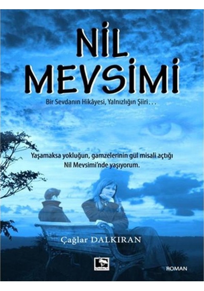 Nil Mevsimi / Çınaraltı Yayınları / Çağlar Dalkıran