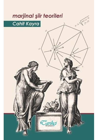 Marjinal Şiir Teorileri - Cahit Kayra - Tarihçi Kitabevi