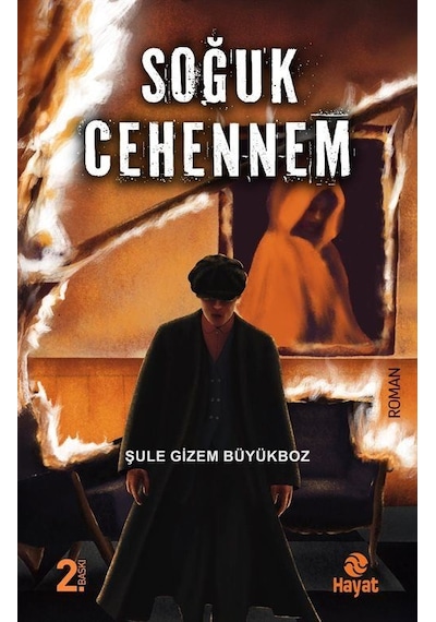 Soğuk Cehennem / Şule Gizem Büyükboz