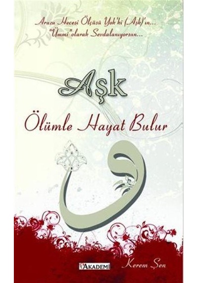 Aşk Ölümle Hayat Bulur / Kerem Şen