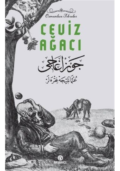 Ceviz Ağacı / Nasreddin Hoca Fıkraları 2 Osmanlıca / Yasin O...