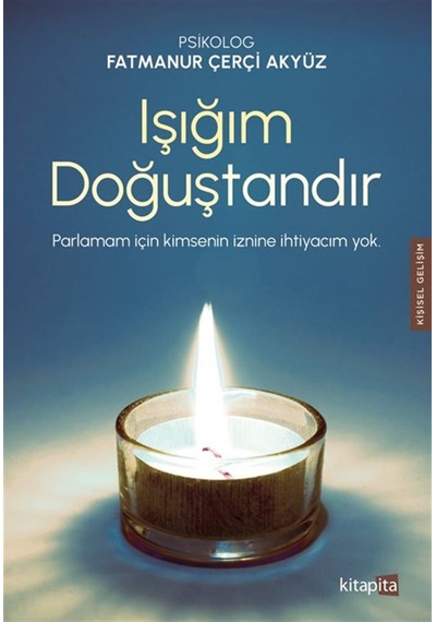 Işığım Doğuştandır / Fatmanur Çerçi Akyüz