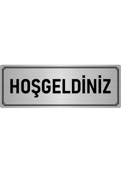 Metal Yönlendirme Levhası, Departman Kapı İsimliği Hoşgeldiniz 10x20 cm Gümüş Renk