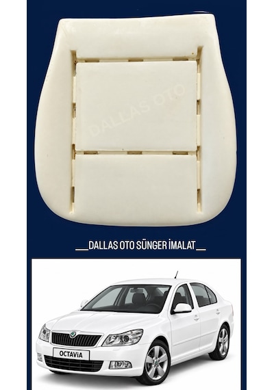 Skoda Octavia Uyumlu Koltuk Oturak Süngeri 2008-2015 1