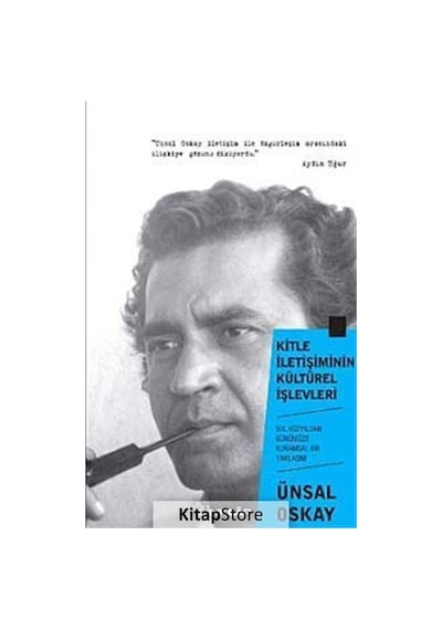 Kitle İletişiminin Kültürel İşlevleri / Prof. Dr. Ünsal Oskay