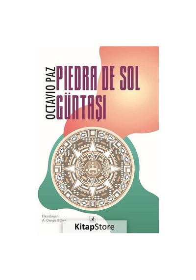 Güntaşı-Piedra de Sol - Octavia Paz - Okyanus Yayıncılık