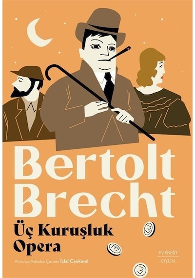 Üç Kuruşluk Opera / Bertolt Brecht