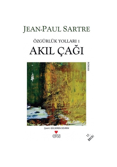 Akıl Çağı - Özgürlük Yolları 1. Kitap - Jean-Paul Sartre - Can Yayınları
