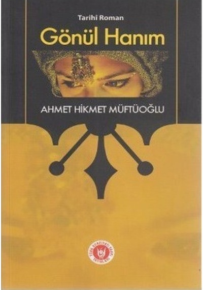 Gönül Hanım - Ahmet Hikmet Müftüoğlu - CD22-KTP