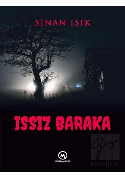 Issız Baraka - Sinan Işık - Mandal Kitap