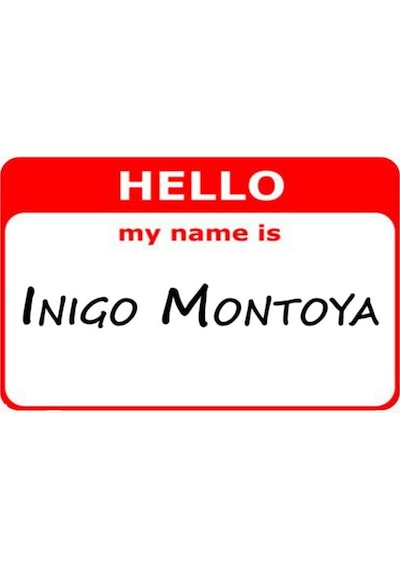 Hello, My Name Is Inigo Montoya Kupa Bardak Çok Renkli