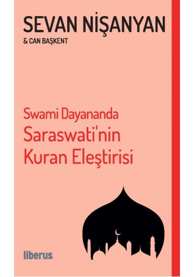 Swami Dayananda Saraswati'nin Eleştirisi - Can Başkent - Liberus