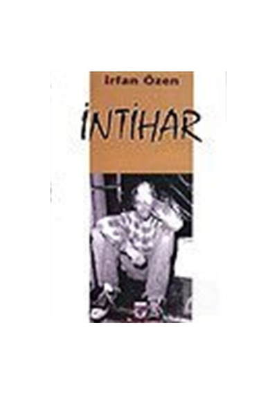 İntihar / İrfan Özen