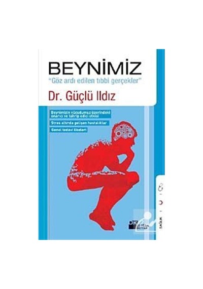 Beynimiz / Dr. Güçlü Ildız