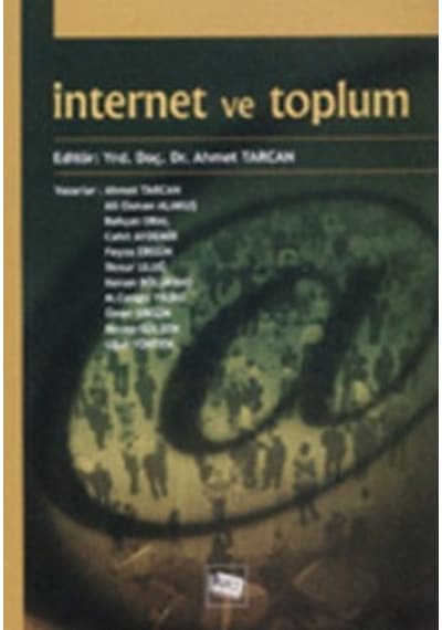 İnternet ve Toplum - Ahmet Tarcan - Anı Yayıncılık
