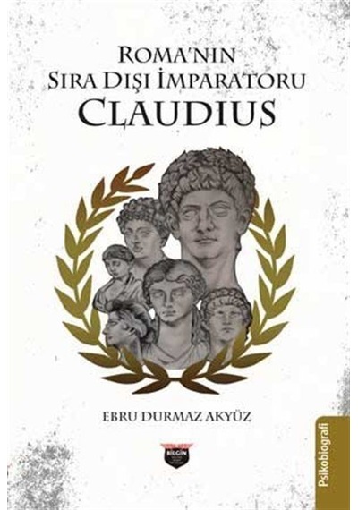 Roma'nın Sıra Dışı İmparatoru / Ebru Durmaz Akyüz