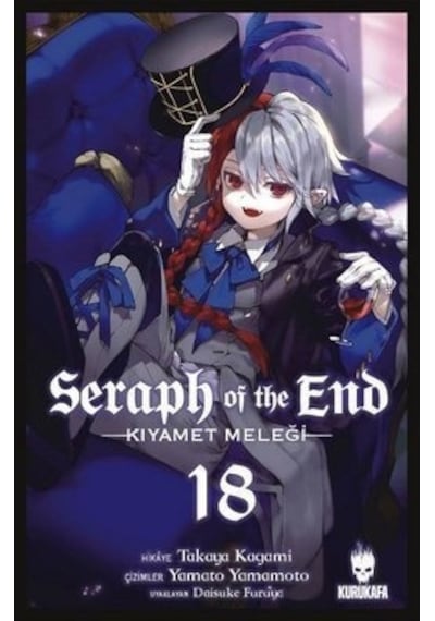 Seraph of the End 18 - Kıyamet Meleği - Takaya Kagami - Kurukafa