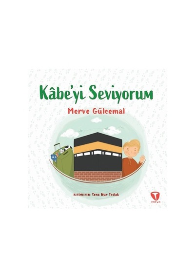 Kâbe’yi Seviyorum