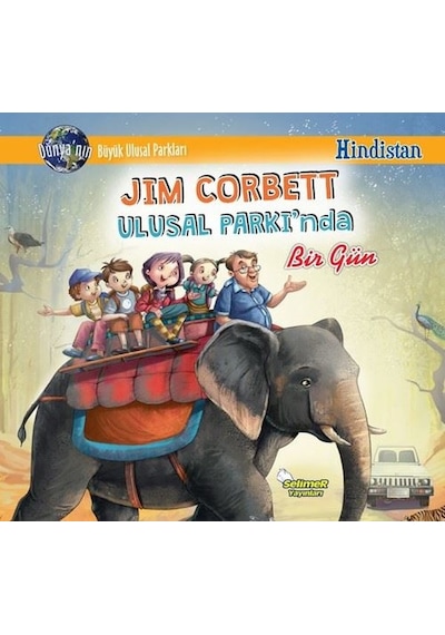 Jim Corbett Ulusal Parkı'nda Bir Gün - Hindistan - Manpreet Kaur Aden - Selimer