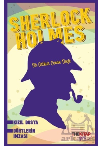 Sherlock Holmes: Kızıl Dosya - Dörtlerin İmzası Ciltli The Kitap Genç