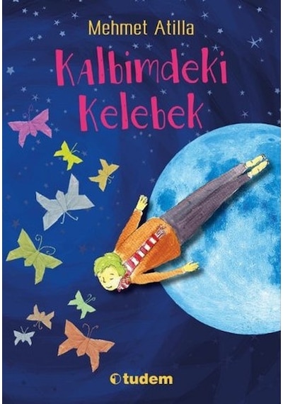 Kalbimdeki Kelebek - Mehmet Atilla