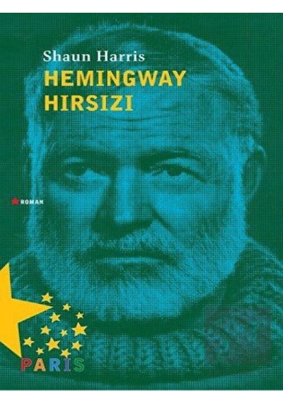 Hemingway Hırsızı Paris Yayınları - Paris Yayınları