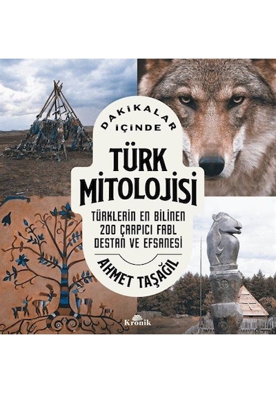 Dakikalar İçinde Türk Mitolojisi / Prof. Dr. Ahmet Taşağıl