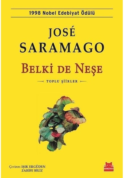 Belki de Neşe - Jose Saramago - Kırmızı Kedi