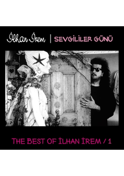 İlhan İrem - Sevgililer Günü Best Of 1 2 Plak