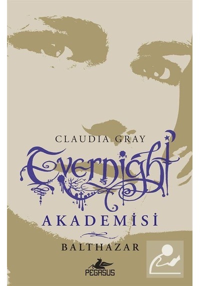 Evernight Akademisi 5: Balthazar / Claudia Gray