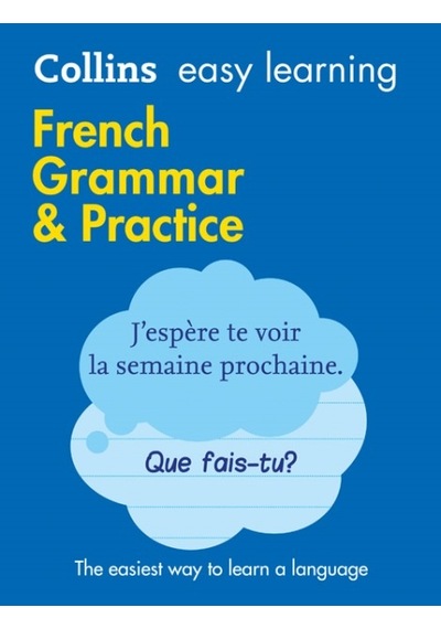 French Grammar & Practice (Collins Easy Learning) (Collins Easy Learning French)- Harper Collins UK