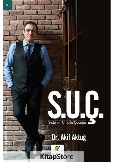 S.U.Ç. - Akif Aktuğ - Elma Yayınevi