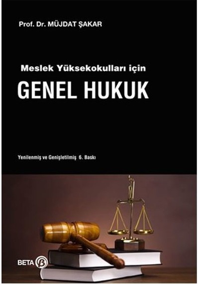 Meslek Yüksekokulları için Genel Hukuk