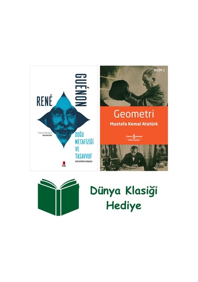 Doğu Metafiziği Ve Tasavvuf + Geometri + Dünya Klasiği Hediye