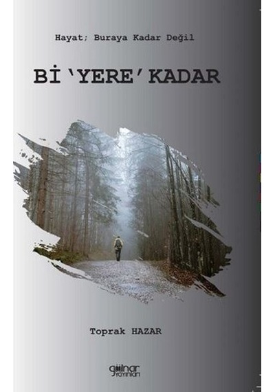 Bi Yere Kadar