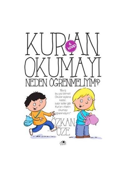 Kur'an Okumayı Neden Öğrenmeliyim? - 4.Kitap - Özkan Öze - Uğurböceği