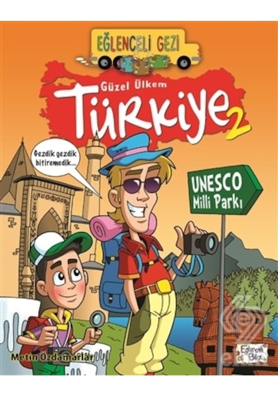Eğlenceli Gezi-Güzel Ülkem Türkiye 2 - Metin Özdamarlar - Eğlenceli Bilgi