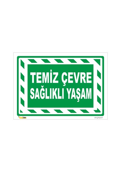 Temiz Çevre Sağlıklı Yaşam - Isg Levhası