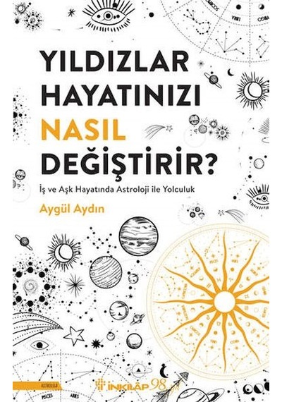 Yıldızlar Hayatınızı Nasıl Değiştirir